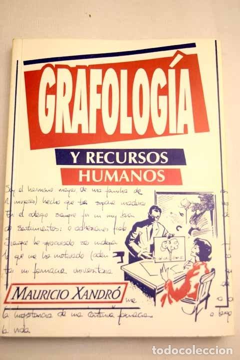 Libros: Grafolog&iacute;a y recursos humanos.- Xandr&oacute;, Mauricio - Foto 1