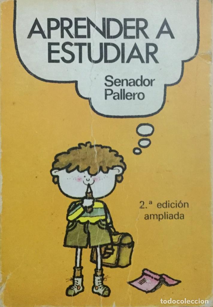 Libros: Aprender a estudiar. Senador Pallero. REF: AX801 - Foto 1