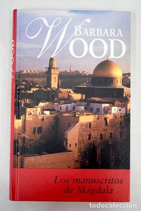 Libros: Los manuscritos de Magdala.- Wood, Barbara - Foto 1