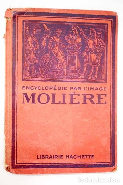 Libros: Encyclop&eacute;die par l image: Moli&egrave;re.- - Foto 1