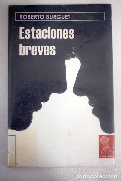 Libros: Estaciones breves.- Burguet, Roberto - Foto 1