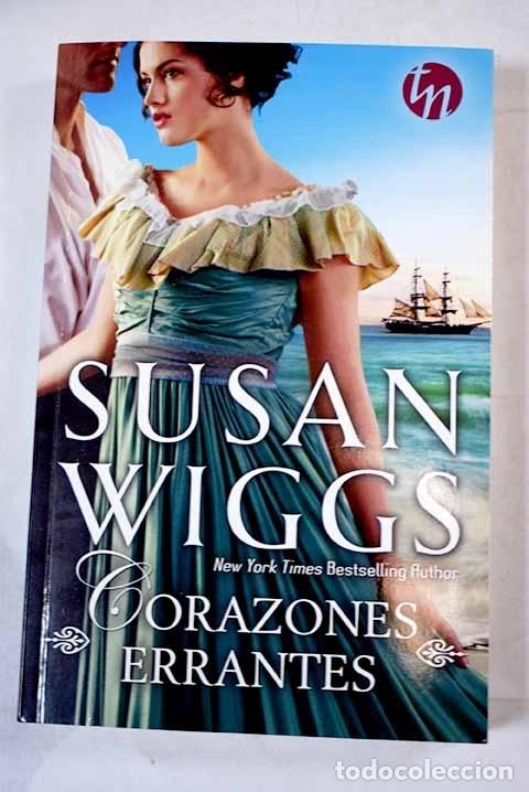 Libros: Corazones errantes: Wiggs, Susan.- Wiggs, Susan - Foto 1