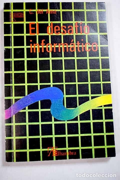 Libros: El desaf&iacute;o inform&aacute;tico.- Ama, C. del - Foto 1