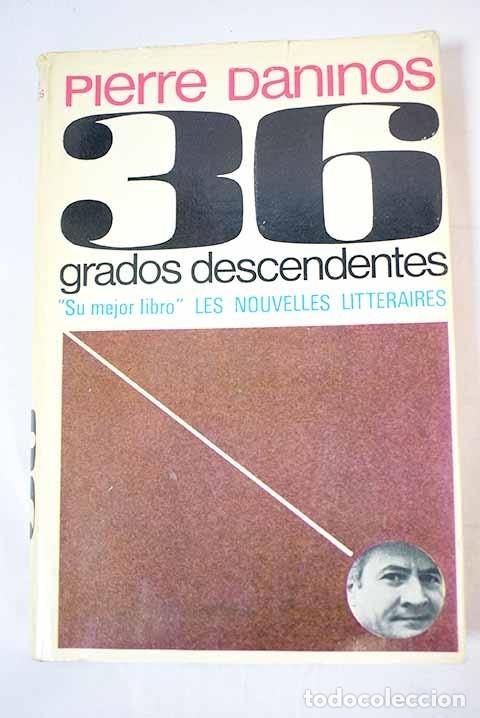 Libros: 36&ordm; descendentes.- Daninos, Pierre - Foto 1