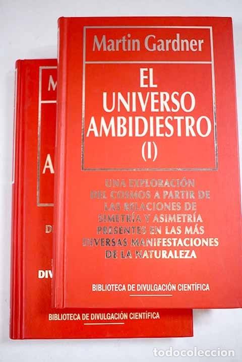 Libros: El universo ambidiestro.- Gardner, Martin - Foto 1