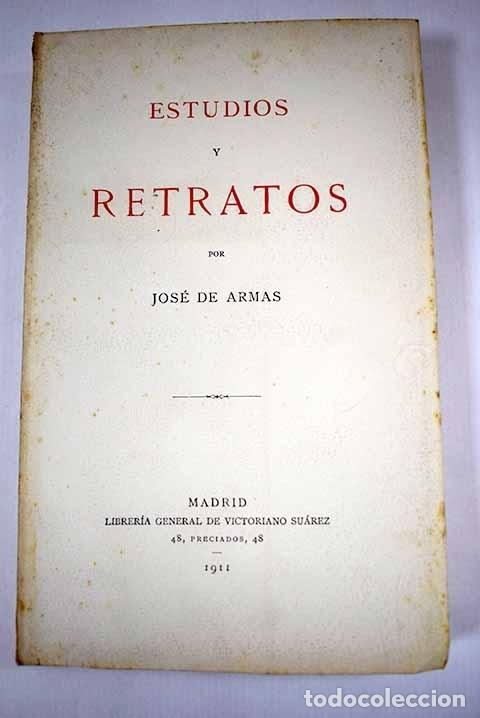 Libros: Estudios y retratos.- Armas y C&aacute;rdenas, Jos&eacute; de - Foto 1