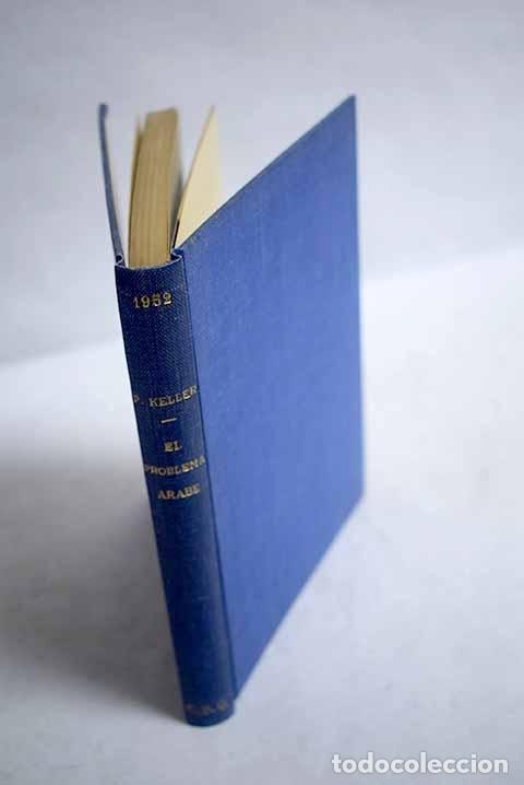 Libros: El problema &aacute;rabe.- Keller, Pierre - Foto 1