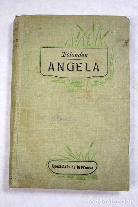 Libros: &Aacute;ngela: novela escrita en alem&aacute;n.- Bolanden, Konrad von - Foto 1