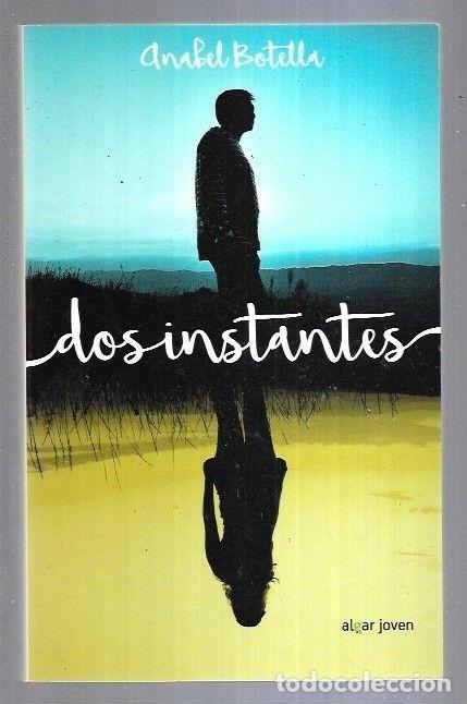 Libros: DOS INSTANTES - BOTELLA, ANABEL - Foto 1