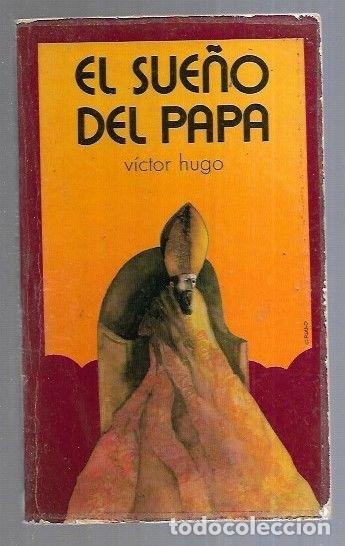Libros: SUE&Ntilde;O DEL PAPA - EL - VICTOR HUGO