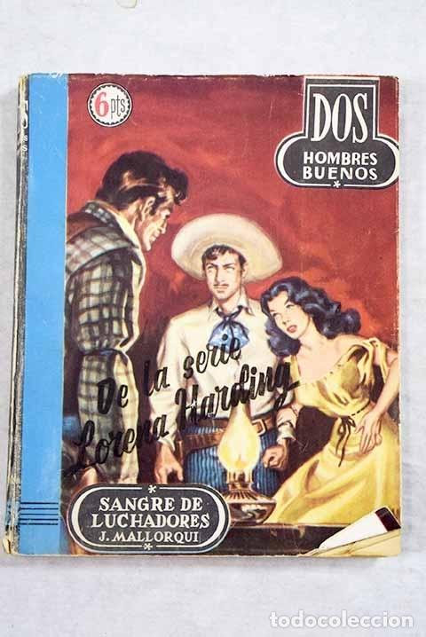 Libros: Sangre de luchadores.- Mallorqu&iacute;, Jos&eacute; - Foto 1