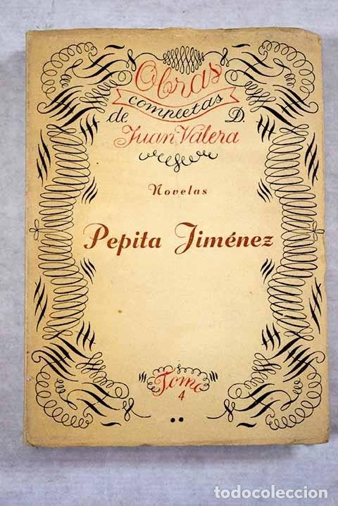 Libros: Pepita Jim&eacute;nez.- Valera, Juan - Foto 1