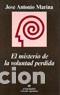 Libros: EL MISTERIO DE LA VOLUNTAD PERDIDA - Jos&eacute; Antonio Marina - Foto 1