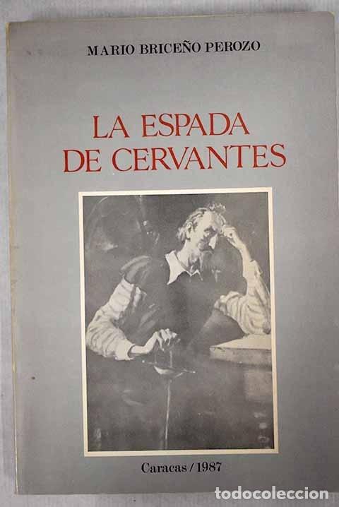 Libros: La espada de Cervantes.- Brice&ntilde;o Perozo, Mario - Foto 1
