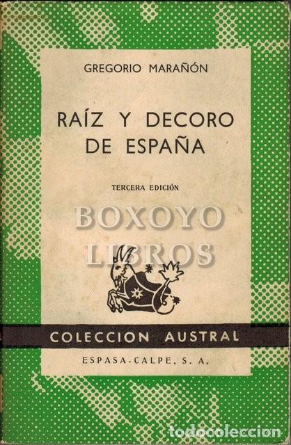 Libros: MARA&Ntilde;&Oacute;N, Gregorio. Ra&iacute;z y decoro de Espa&ntilde;a - Foto 1