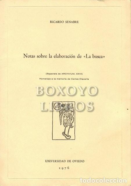Libros: SENABRE, Ricardo. Notas sobre la elaboraci&oacute;n de La busca - Foto 1