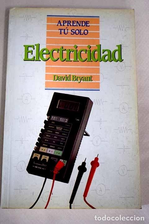 Libros: Electricidad.- Bryant, David - Foto 1