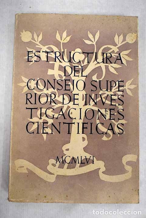 Libri di seconda mano: Estructura del Consejo Superior de Investigaciones Cient&iacute;ficas