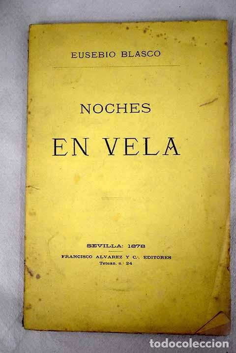 Libros: Noches en vela: Blasco, Eusebio.- Blasco, Eusebio - Foto 1