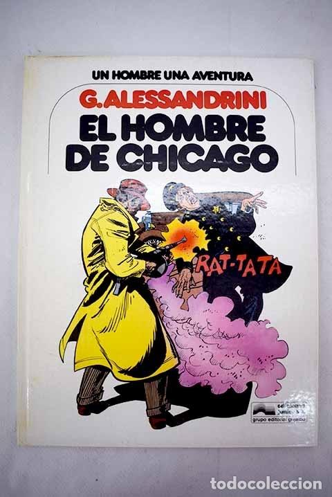 Libros: El hombre de Chicago.- Alessandrini, Giancarlo - Foto 1