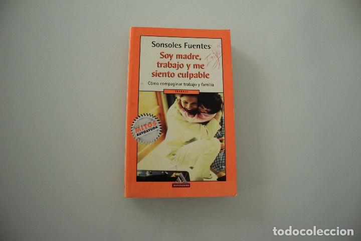 Libri di seconda mano: SOY MADRE TRABAJO Y ME SIENTO CUMPABLE