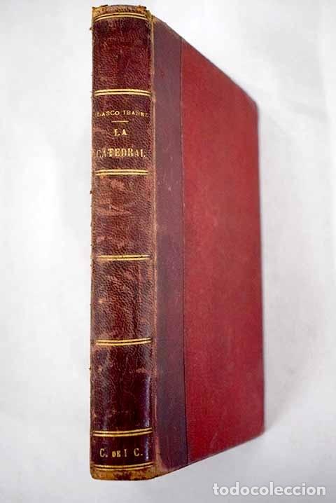Libros: La catedral.- Blasco Ib&aacute;&ntilde;ez, Vicente - Foto 1