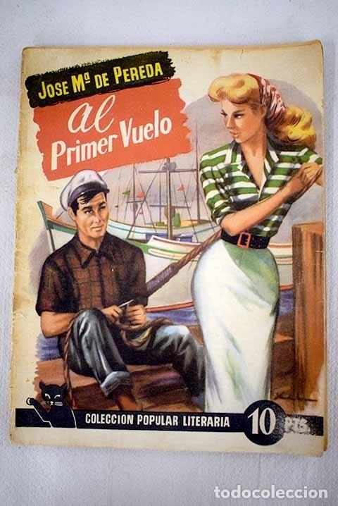 Libros: Al primer vuelo.- Pereda, Jos&eacute; Mar&iacute;a de - Foto 1