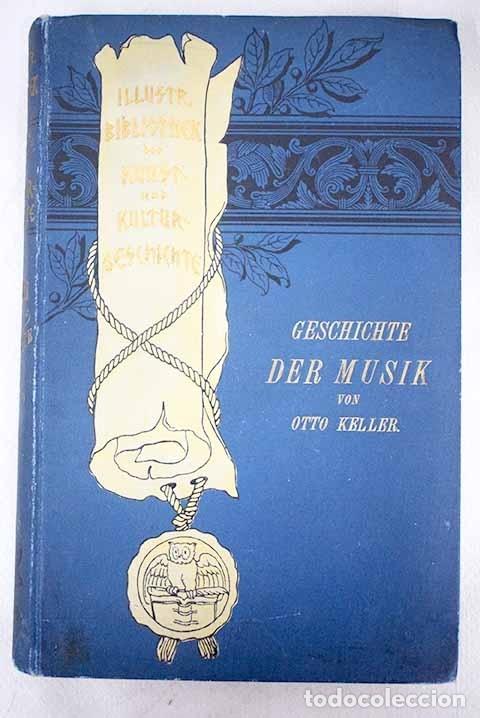 Libros: Geschichte der Musik.- Keller, Otto