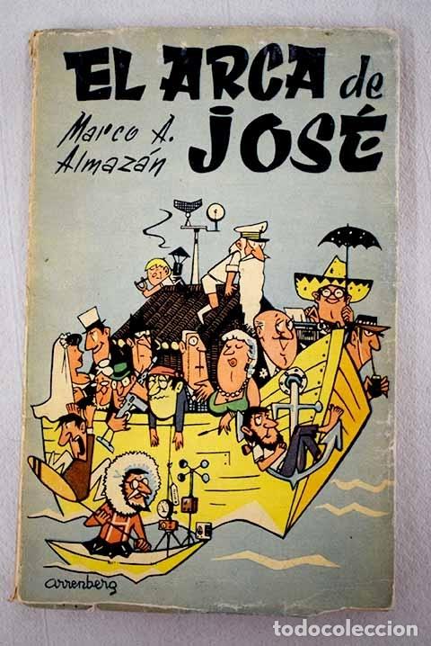 Libros: El arca de Jos&eacute;.- Almaz&aacute;n, Marco A. - Foto 1