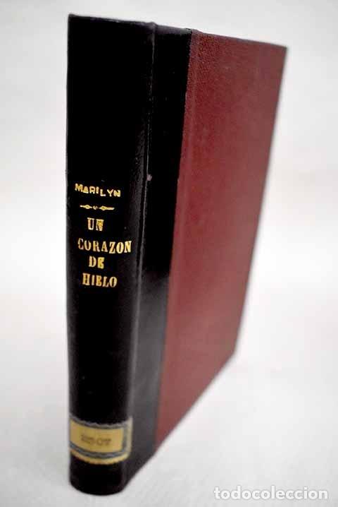 Libros: Un coraz&oacute;n de hielo ; El obst&aacute;culo infranqueable.- Marilyn - Foto 1