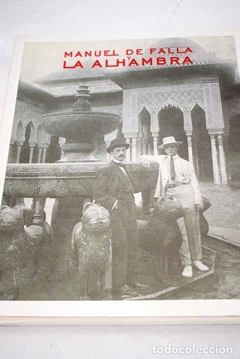 Libros: Manuel de Falla y la Alhambra.-