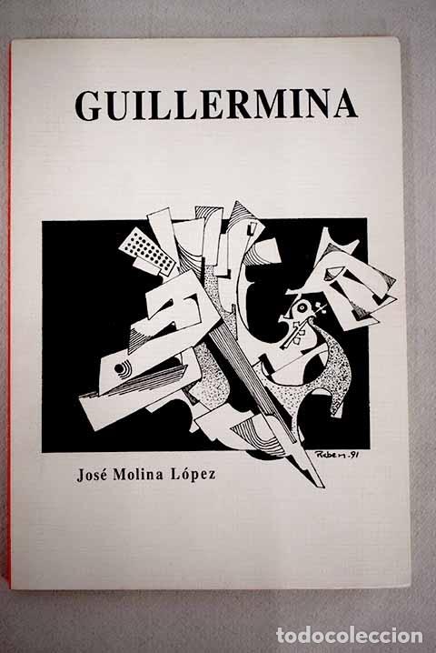 Libros: Guillermina.- Molina L&oacute;pez, Jos&eacute; - Foto 1