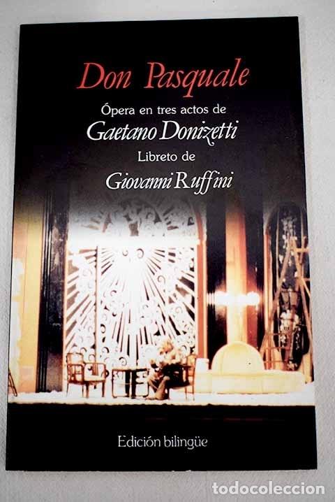 Libros: Don Pasquale: &oacute;pera c&oacute;mica en tres actos.- Ruffini, Giovanni - Foto 1