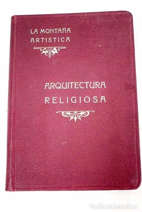 Libros: Arquitectura religiosa.- Ortiz de la Torre, El&iacute;as - Foto 1