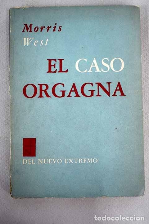 Libros: El caso Orgagna.- West, Morris - Foto 1