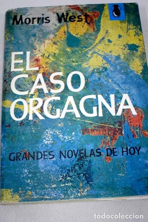 Libros: El caso Orgagna.- West, Morris - Foto 1