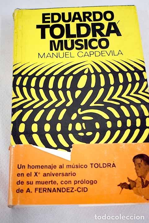 Libros: Eduardo Toldr&aacute; m&uacute;sico - Foto 1