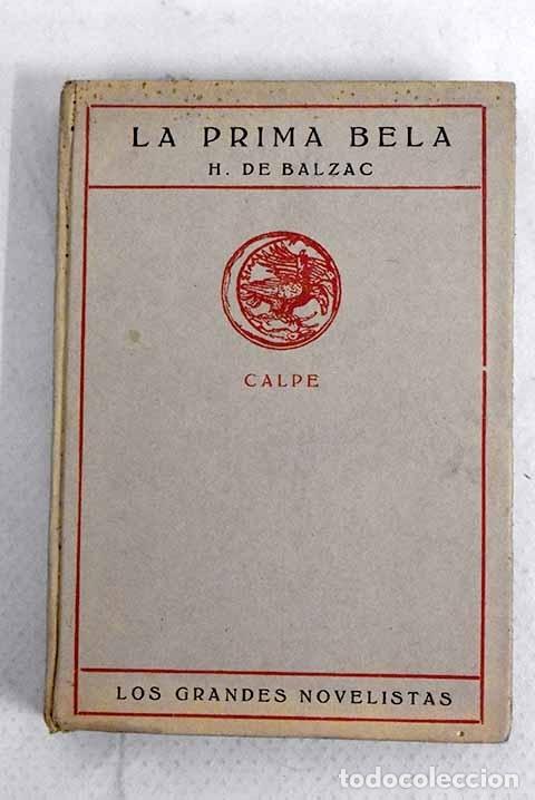 Libros: La prima Bela, tomo II.- Balzac, Honor&eacute; de - Foto 1