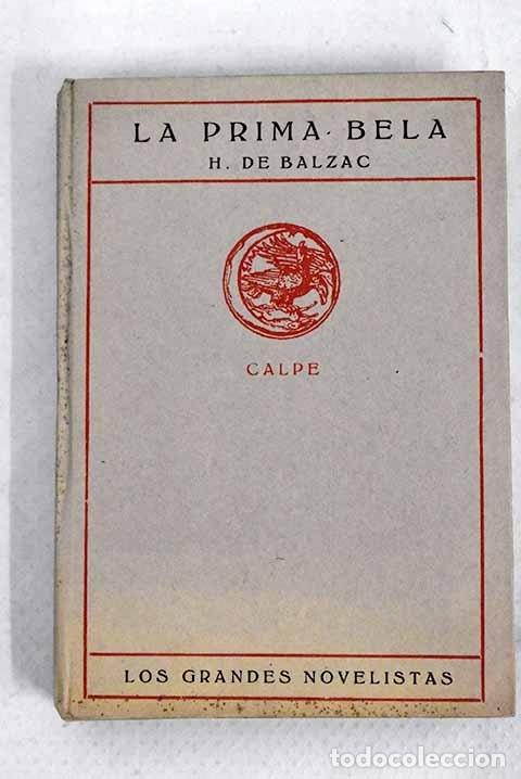 Libros: La prima Bela, tomo II.- Balzac, Honor&eacute; de - Foto 1