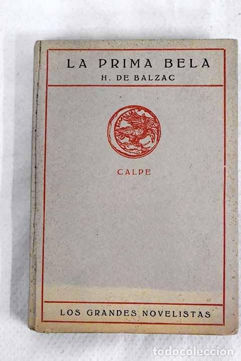 Libros: La prima Bela, tomo II.- Balzac, Honor&eacute; de - Foto 1