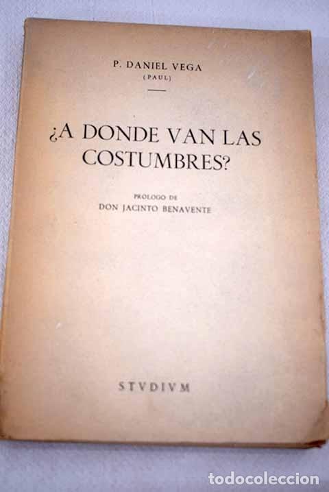 Libros: &iquest;A donde van las costumbres?.- Vega, Daniel - Foto 1