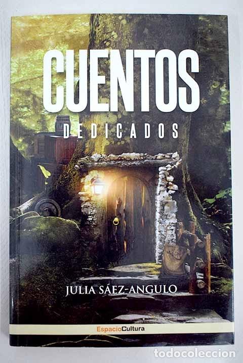 Libros: Cuentos dedicados.- S&aacute;ez-Angulo, Julia - Foto 1