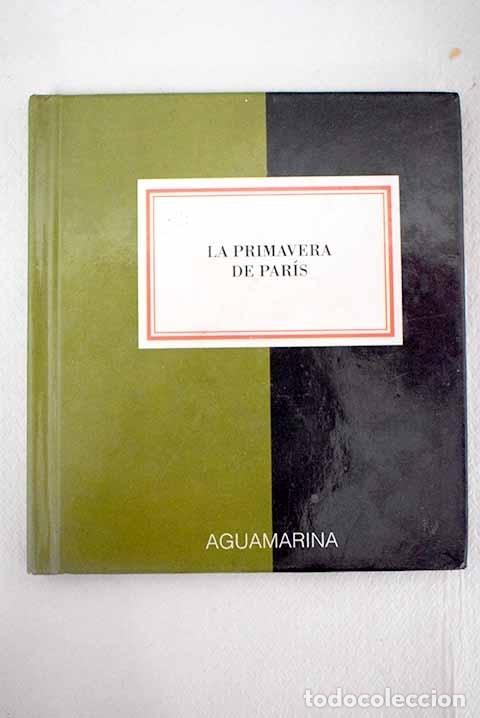 Libros: La primavera de Par&iacute;s.- - Foto 1