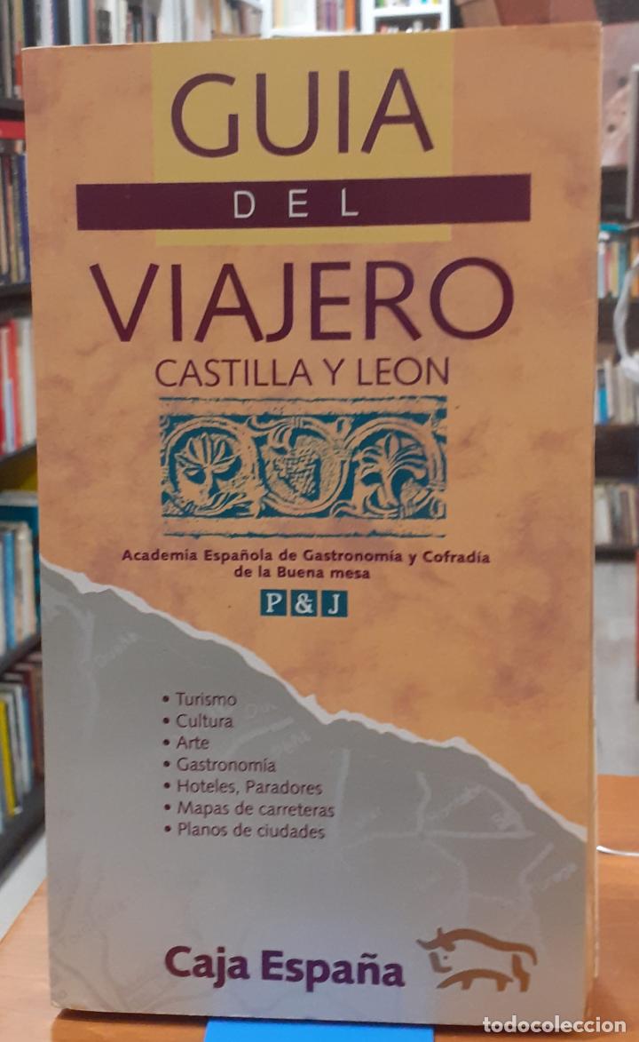 Libros: Gu&iacute;a del viajero Castilla y Le&oacute;n - VVAA