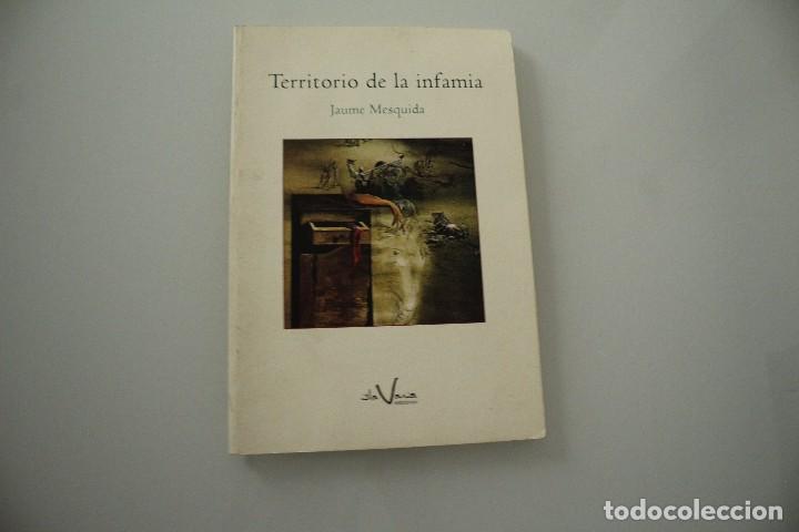 Libros: TERRITORIO DE LA INFAMIA JAUME MESQUIDA - Foto 1