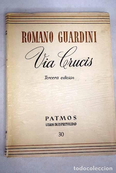 Libros: V&iacute;a Crucis: Guardini, Romano.- Guardini, Romano - Foto 1