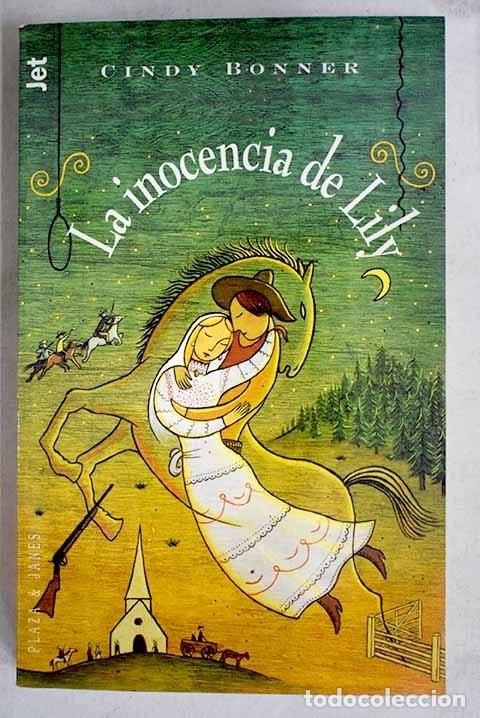 Libros: La inocencia de Lily.- Bonner, Cindy - Foto 1
