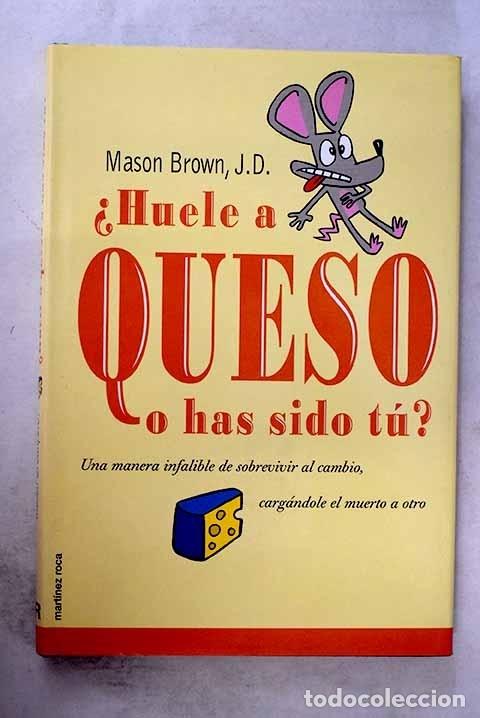 Libros: &iquest;Huele a queso o has sido t&uacute;?.- Brown, Mason - Foto 1