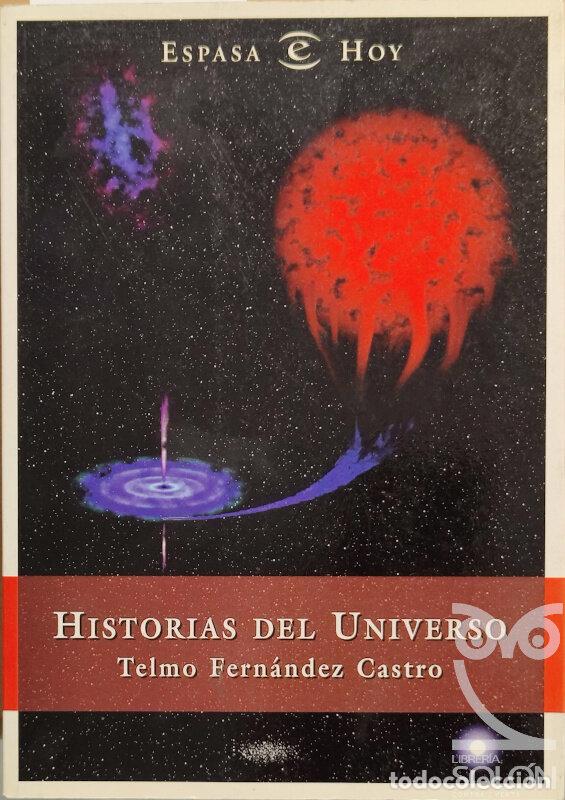 Libros: Historias del Universo - Telmo Fern&aacute;ndez Castro - Foto 1