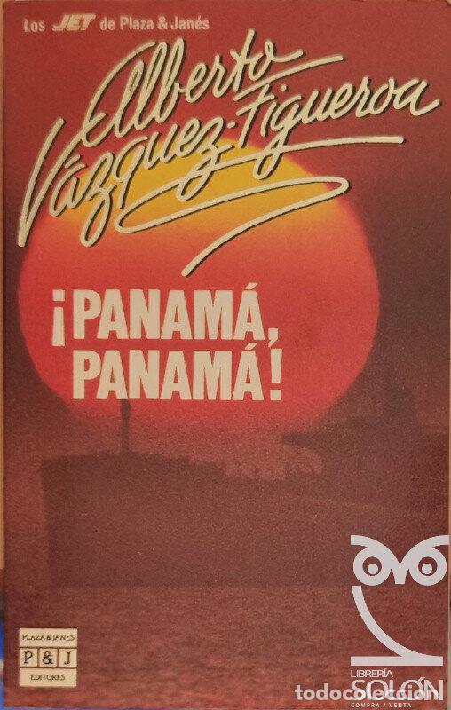 Libros: &iexcl;Panam&aacute;, Panam&aacute;! - Alberto V&aacute;zquez-Figueroa - Foto 1